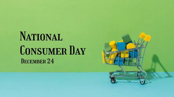 राष्ट्रीय उपभोक्ता दिवस: जागरूक उपभोक्ता, सशक्त समाज 