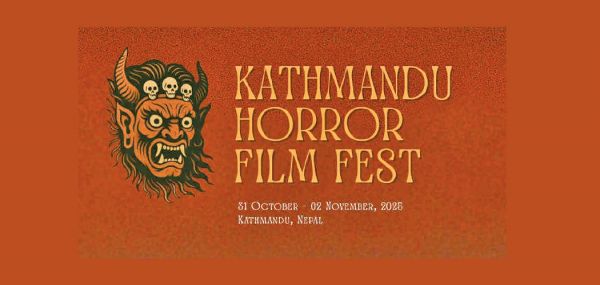  नेपाल में हॉरर फिल्म फेस्टिवल 14 से 16 नवंबर तक, दुनिया भर की डरावनी फ़िल्में प्रदर्शित होंगी
