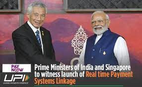 भारतीय यूपीआई आज जुड़ेगा सिंगापुर के पे-नाऊ से, प्रधानमंत्री होंगे साक्षी
